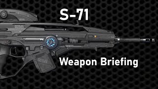 S71 | Weapon Briefing | Star Citizen