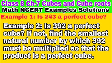Class 8 Example 1 | Example 2 | Cubes and Cube roots | Chapter 7 | NCERT Example Solutions | Math