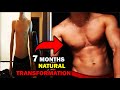 7 Months Natural Transformation from Skinny to Muscular (22 years old) 43kg (94lbs)