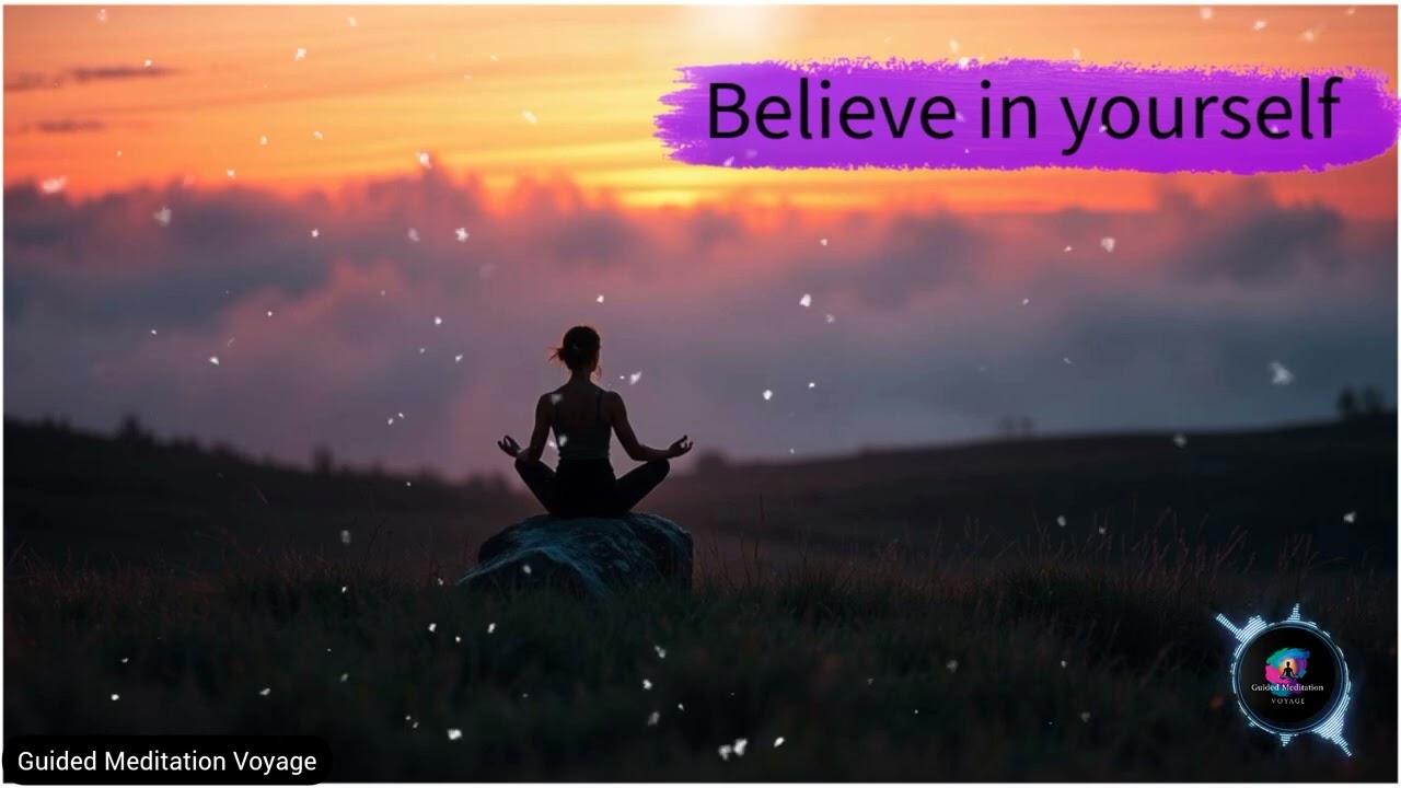 💫 Believe in Yourself Guided Meditation 