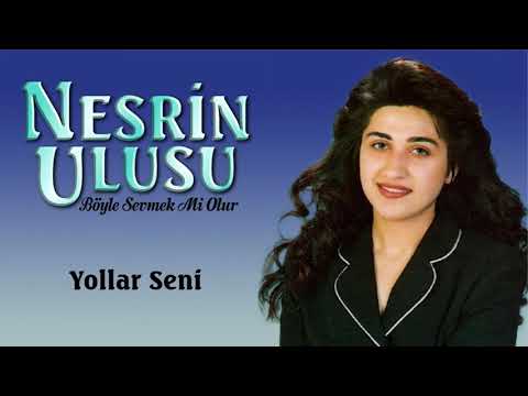Nesrin Ulusu - Yollar Seni (1996)