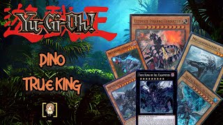 *Deck y Análisis* ‘Dinosaur/True King’ Junio 2020 (Yu-Gi-Oh!) Zura