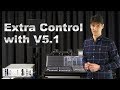 Extra Control with V5.1