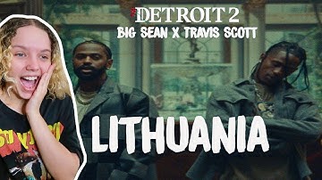 Big Sean - Lithuania ft. Travis Scott (OFFICIAL MUSIC VIDEO) [Reaction]