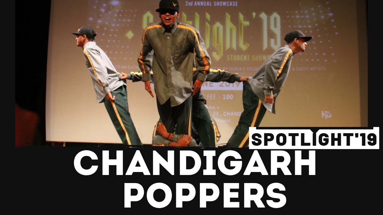 Spotlight'19 l Chandigarh Poppers Dance Performance | Oorja Danceworks