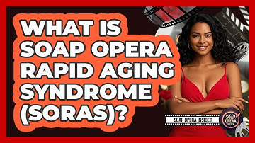What Is Soap Opera Rapid Aging Syndrome (SORAS)? - Soap Opera Insider