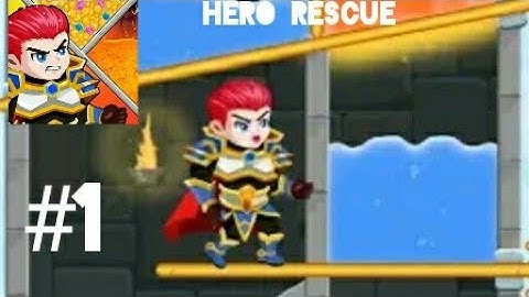 Hero Rescue-Gameplay walkthrough-1-30 Levels Android & ios