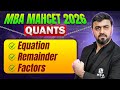 MBA MAHCET Preparation 2026  | Equation , Remainder &amp; Factors | MBA Wallah