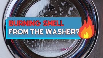 Burning Smell Coming From Your Washing Machine? Here
