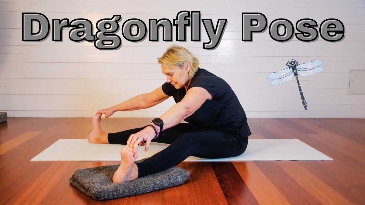 DragonFly pose - Relieve the pressure on your thighs - YouTube