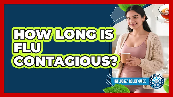 How Long Is Flu Contagious?