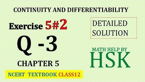 continuity and differentiability  ex5#2 q3 class 12 maths ncert textbook solution