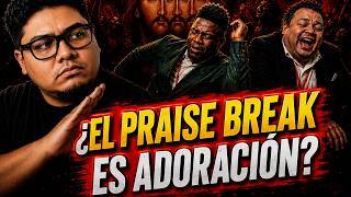 ¿EL PRAISE BREAK ES UN TRANCE COLECTIVO?💀