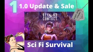 Beyond Contact Update's & Sale - Sci Fi Survival Gameplay I Walkthrough Episode 1