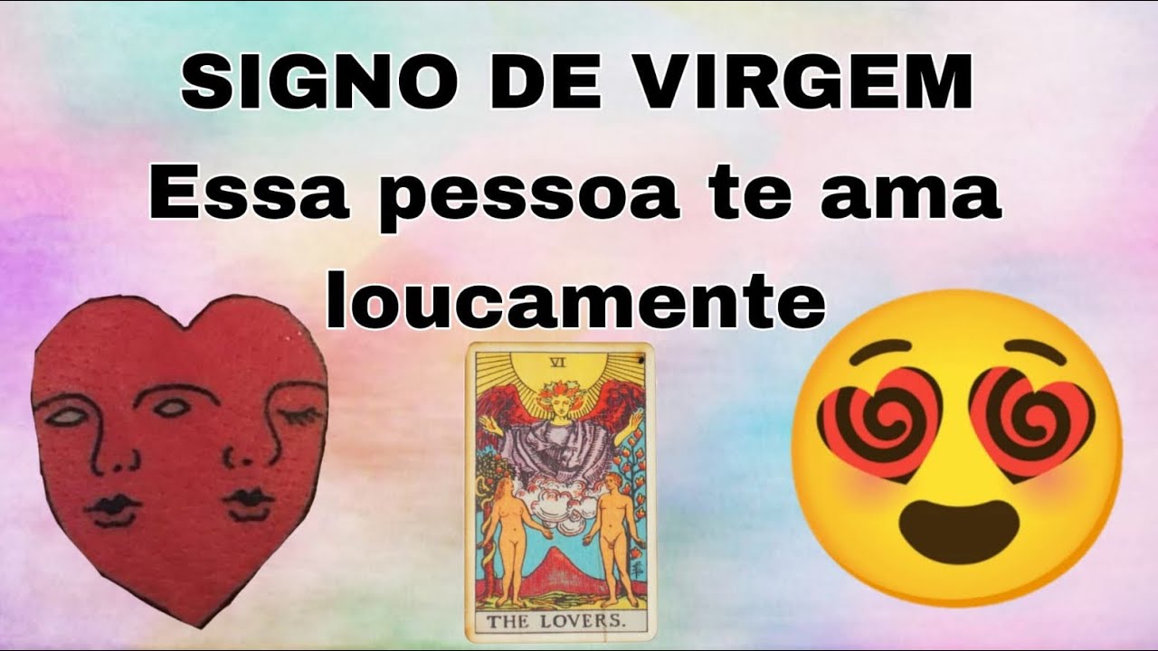 Signo virgem ♍️ Essa Pessoa te ama loucamente 