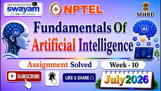 Fundamentals Of Artificial Intelligence Week 10 Assignment Answers#July2026#NPTELASSIGNMENTS#Week10