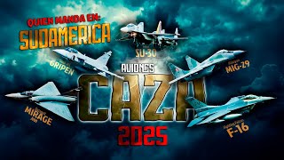 CAZAS de superioridad AÉREA - SUDAMERICA 2025 | ¿Quién Tiene la Flota Más Poderosa? #noticias #cazas