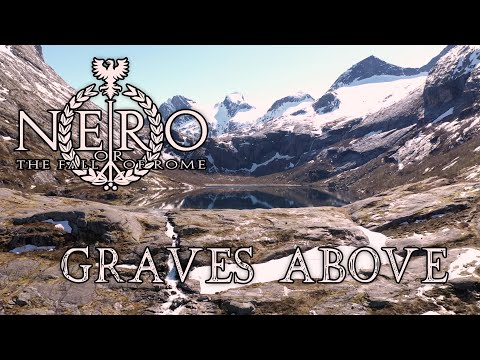 Nero or the Fall of Rome - Graves Above (Official Lyric Video)