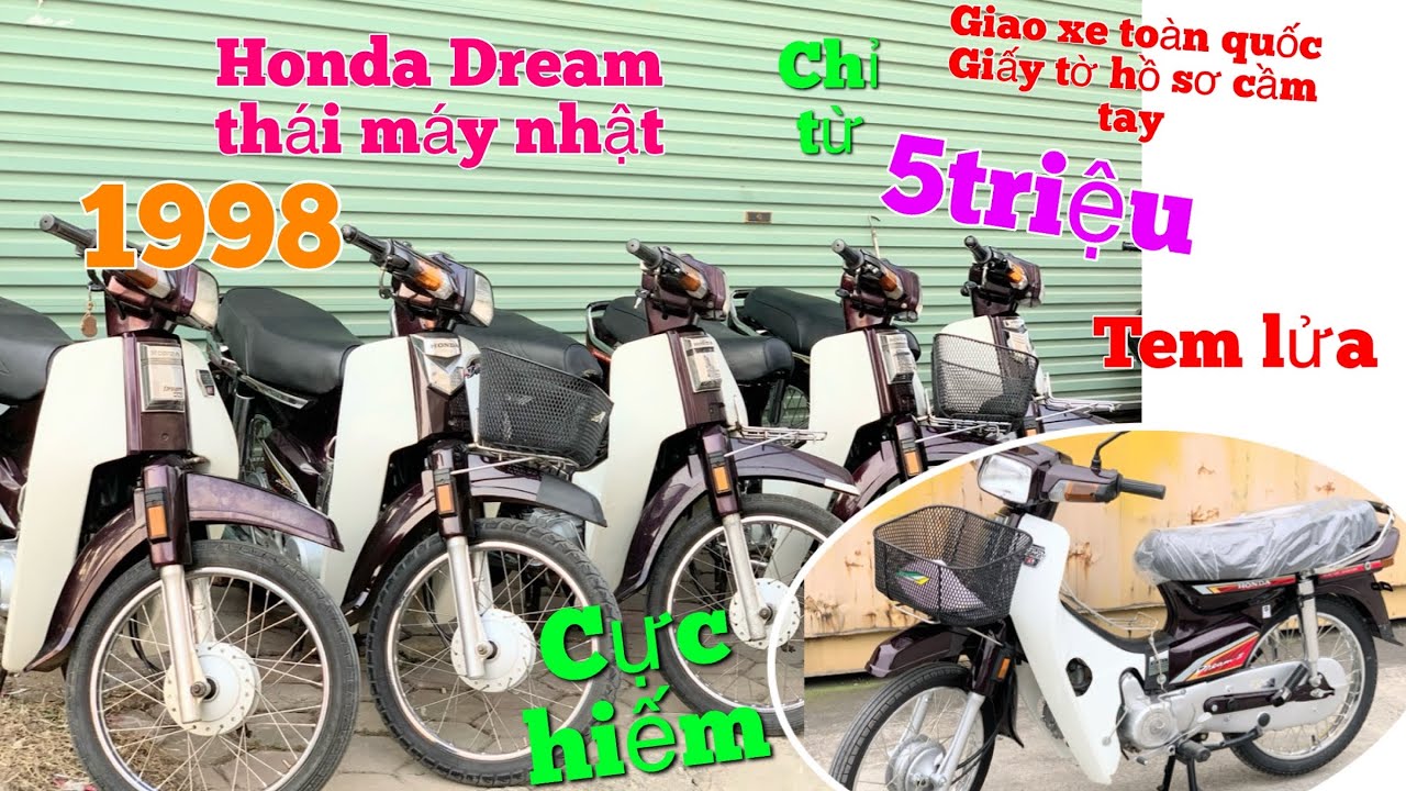 Honda Dream Thái 1998 tem lửa Máy nhật Cực Hiếm mới ,Giá chỉ từ 5triệu ...