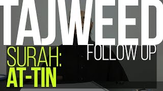 Tajweed Follow Up | Surah 95 At-Tin | Wisam Sharieff | Quran Revolution