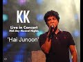 'Hai Junoon' - KK Live in concert - Midday Musical Nights: Dublin Square: Phoenix Marketcity