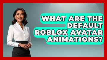 What Are The Default Roblox Avatar Animations? - Open World Tycoons