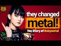 Babymetal Broke Every Rule And Won The Full Story