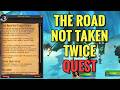 The Road Not Taken Twice Quest (WoW Midnight)