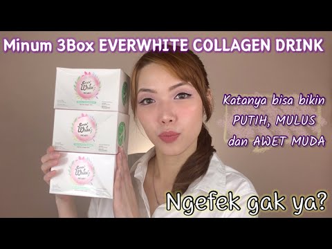 Habisin 3 Box Everwhite Hi Collagen Drink ! Efeknya Apa ? Apa itu Collagen ?