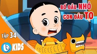 Hoạt Hình Bố Đầu Nhỏ Con Đầu To - Tập 34 - Phim Hoạt Hình Vui Nhộn Hay Nhất