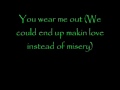 Hinder-Get Stoned (lyrics)