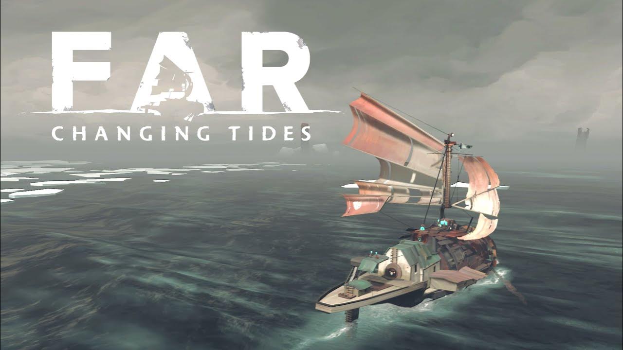 Far changing tides прохождение. Фар changing tides. Far changing tides прохождение. Игра far changing tides прохождение. Far changing tides прохождение.