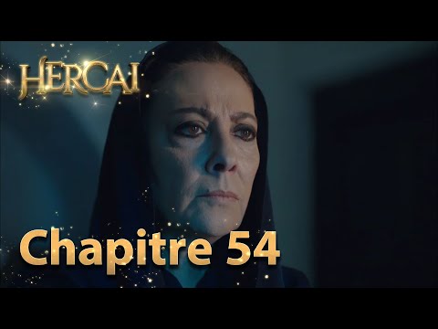Hercai | Chapitre 54