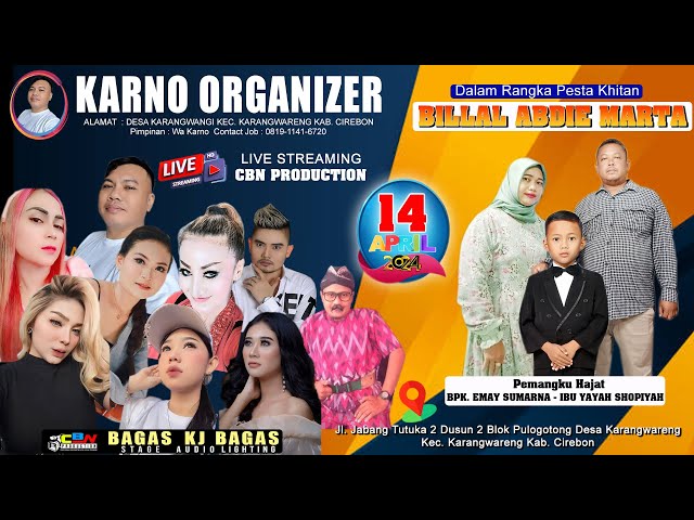 LIVE KARNO ORGANIZER - 14 APRIL 2024 DESA KARANGWARENG BAG. MALAM class=