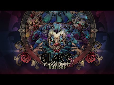 Glass Masquerade 2: Illusions | Trailer | PS4, Xbox One & Switch