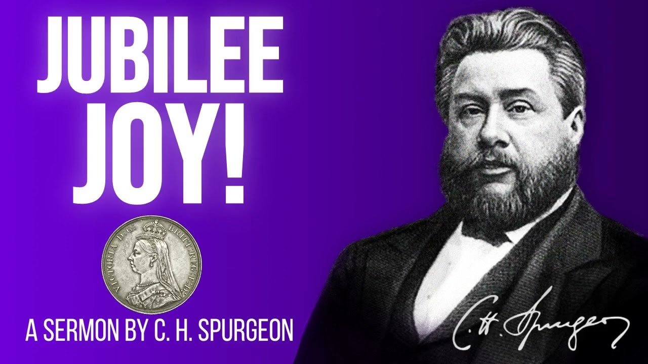 Jubilee Joy; or Believers Joyful in their King (Psalm 149) - Charles Spurgeon Sermon