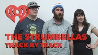 The Strumbellas Reveal Songs Meanings on &quot;Hope&quot; | Exclusive Interview