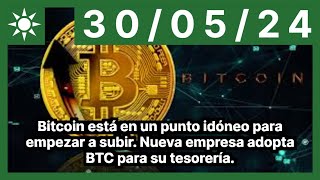 Bitcoin está en un punto idóneo para empezar a subir. Nueva empresa adopta BTC para su tesorería.