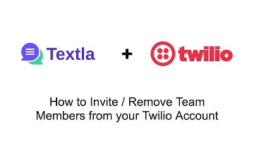 How To Invite / Remove Team Members from your Twilio Account