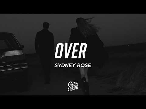 Sydney Rose & Tom Odell - Over (Lyrics)