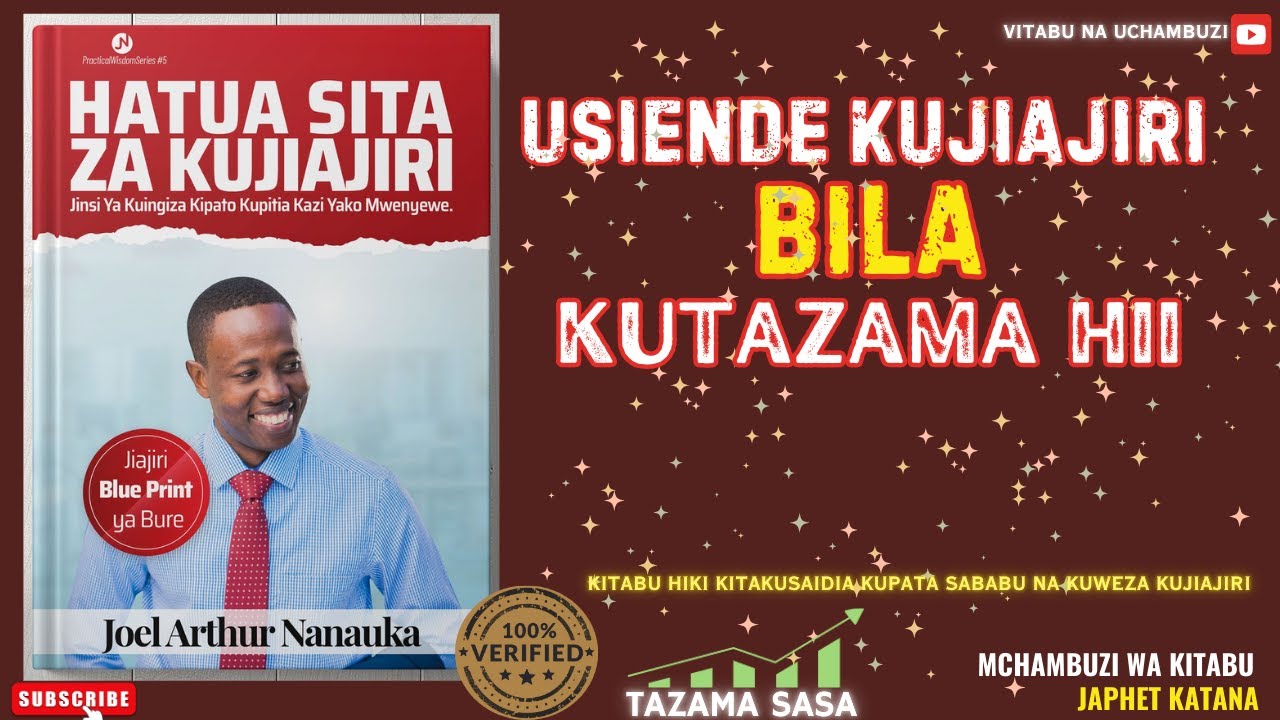 HATUA SITA ZA KUJIAJIRI (JOEL NANAUKA)