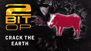2-Bit Operation Crack The Earth Official Video