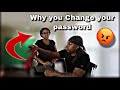 CHANGING MY PASSWORD PRANK ON WIFE!!! (Gone right)