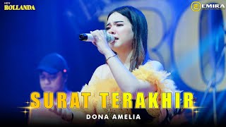 SURAT TERAKHIR - DONA AMELIA - NEW ROLLANDA || EMIRA AUDIO