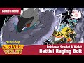 Pokmon scarlet  violet dlc  raging bolt paradox raikou battle theme fanmade pokemon music