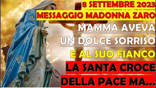 8 Settembre 2023 Madonna Zaro Mamma Aveva Dolce Sorriso E Al Fianco Santa Croce Della Pace Ma...