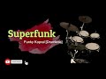 Superfunk - Funky Kopral [Drumless]