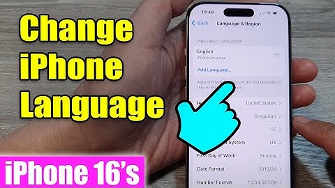 iPhone 16/16 Pro Max: How to Change iPhone Language