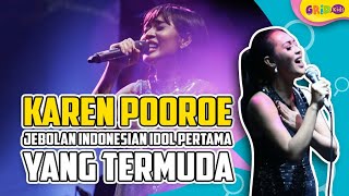 Karen Pooroe - Jebolan Indonesian Idol Pertama yang Termuda