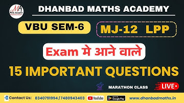 VBU SEM-6 MJ-15 MOST IMPORTANT QUESTIONS (Exam मे आने वाले 15 IMPORTANT QUESTIONS )B.Sc MATHEMATICS